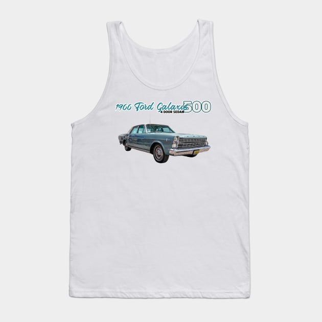 1966 Ford Galaxie 500 4 Door Sedan Tank Top by Gestalt Imagery